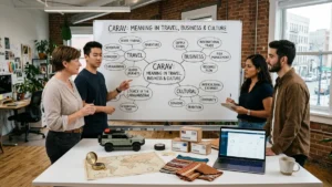 Carav: Meaning in Travel, Business & Culture