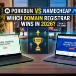 Porkbun vs Namecheap: Which Domain Registrar Wins in 2026?