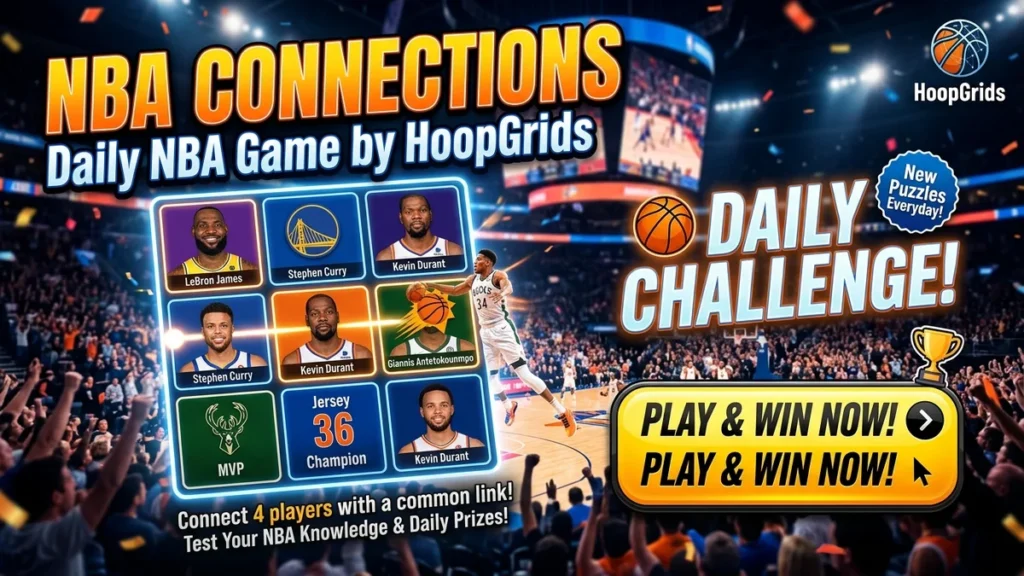 NBA Connections Daily NBA Game by HoopGrids Play & Win